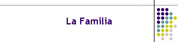 La Familia